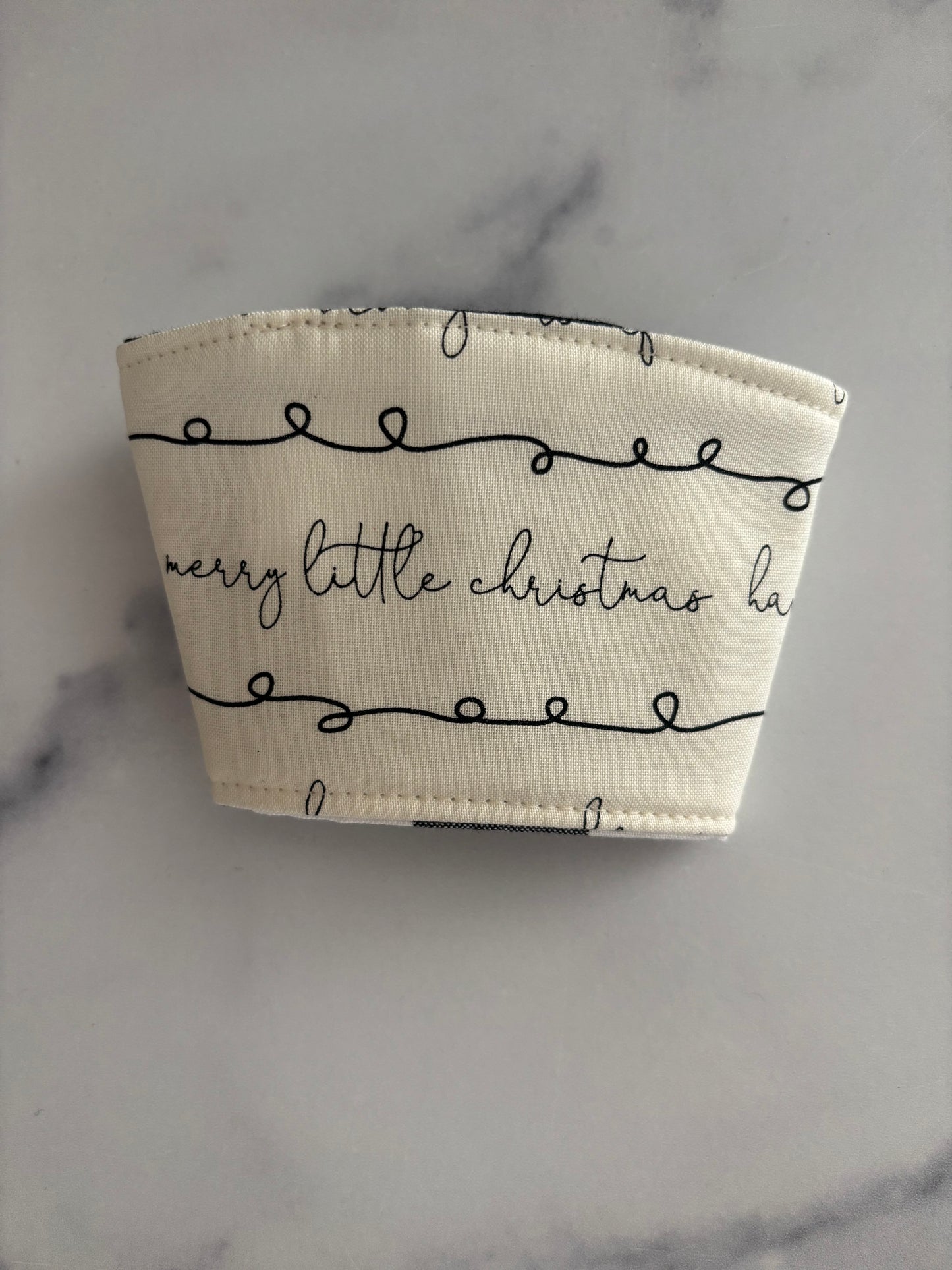 Have Yourself a Merry Little Christmas - Reusable Coffee Sleeve