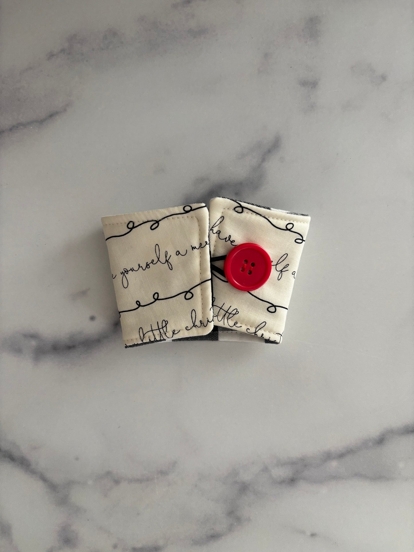 Have Yourself a Merry Little Christmas - Reusable Coffee Sleeve