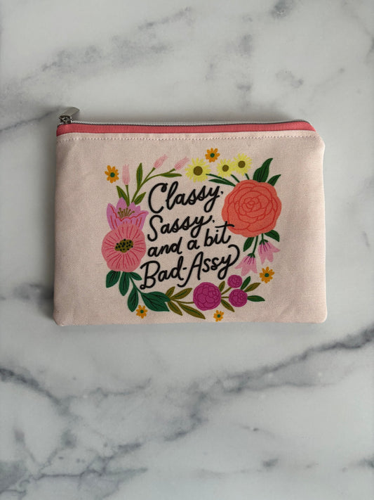 Classy, Sassy, and a Bit Bad-Assy - Zippered Pouch (Medium Sized)